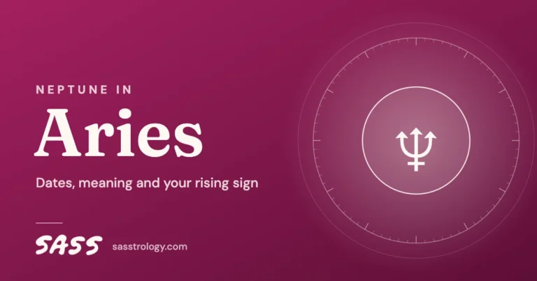 Neptune in Aries 2026 to 2038: Dates, Meaning and Your Rising Sign