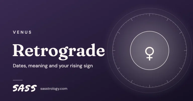 Venus Retrograde 2026: Dates, Meaning and Your Rising Sign